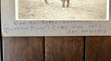 Load image into Gallery viewer, Rare Antique 1900s Photo Buffalo Bill Cody Wild West Show Buffalo Wyoming 1905