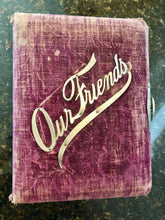 Load image into Gallery viewer, 48A Big & Heavy Our Friends Antique Velvet Photo Album Long Hair Letter Sideshow