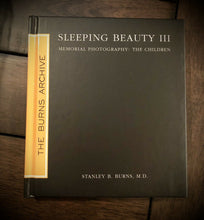 Load image into Gallery viewer, Sleeping Beauty III Post Mortem Photo Book SIGNED By Dr Stanley Burns
