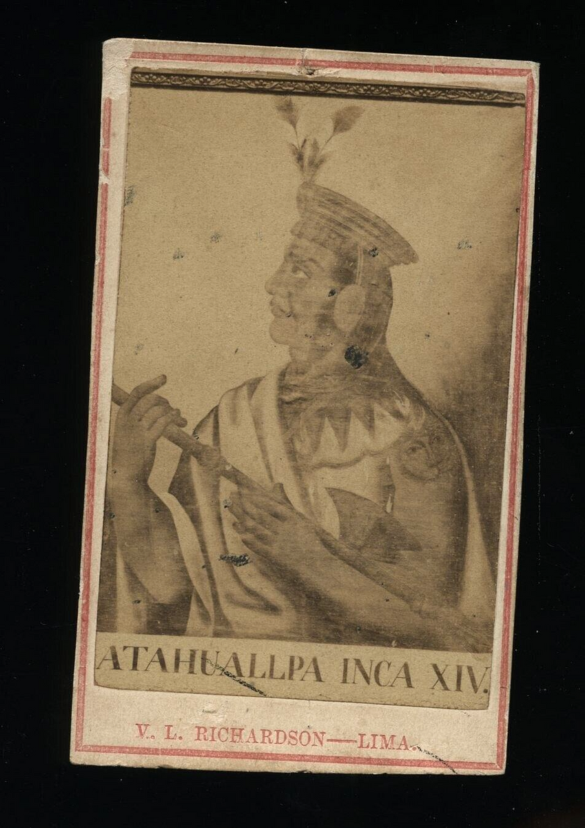 ATAHUALPA INCA RULER HTF / RARE C1870 BY LIMA PERU PHOTOGRAPHER RICHAR ...