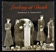 Load image into Gallery viewer, Looking At Death by Barbara P. Norfleet 1993
